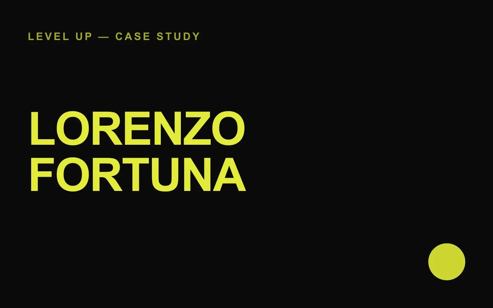 Caso studio Lorenzo Fortuna